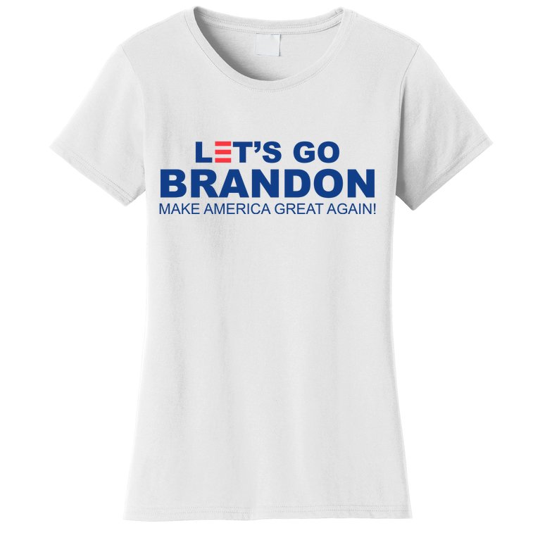 Let's Go Brandon Make American Great Again Women's T-Shirt