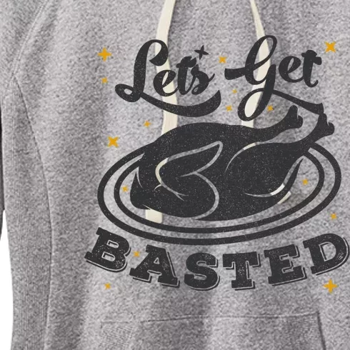 Lets Get Basted Gift Women's Fleece Hoodie