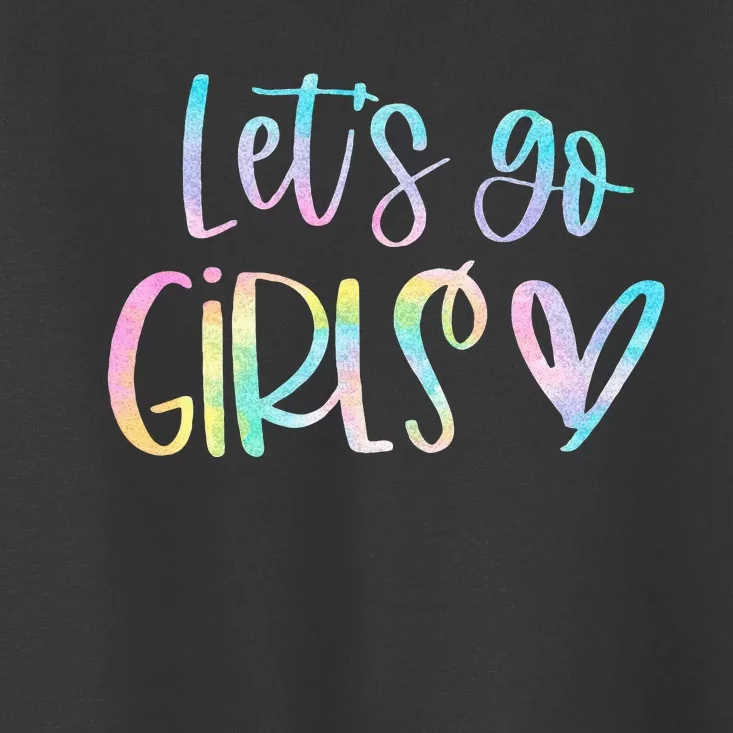 Lets Go Bachelorette Party Bridal Bride Trip Toddler T-Shirt