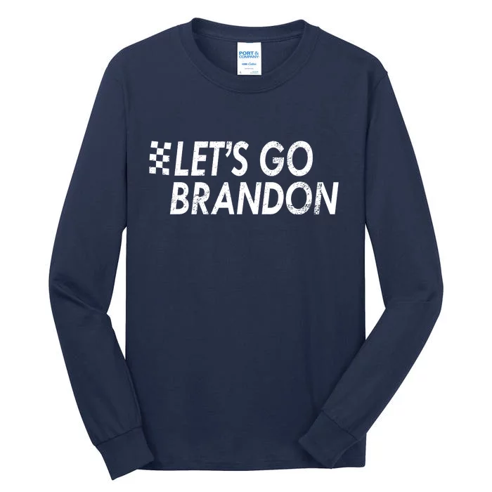 Let's Go Brandon Racing Flag Biden Chant Tall Long Sleeve T-Shirt