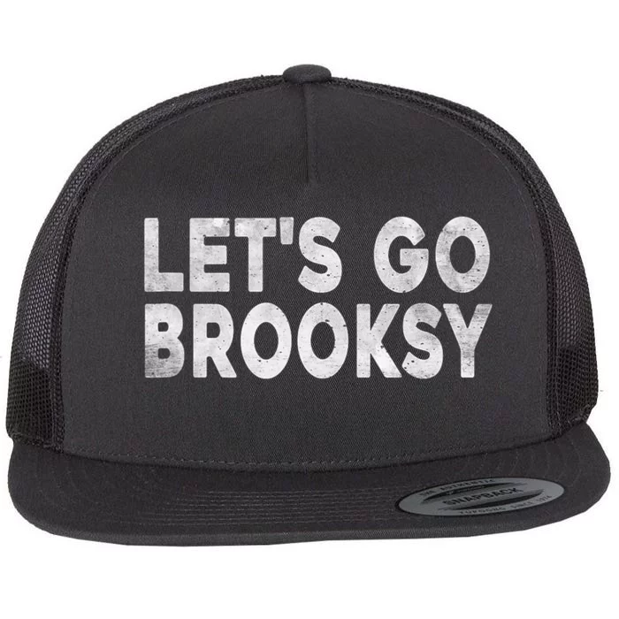 Lets Go Brooksy Flat Bill Trucker Hat