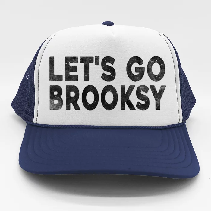 Lets Go Brooksy Trucker Hat