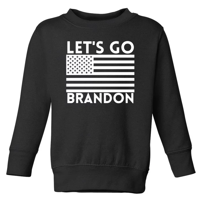 Lets Go Brandon Flag Toddler Sweatshirt