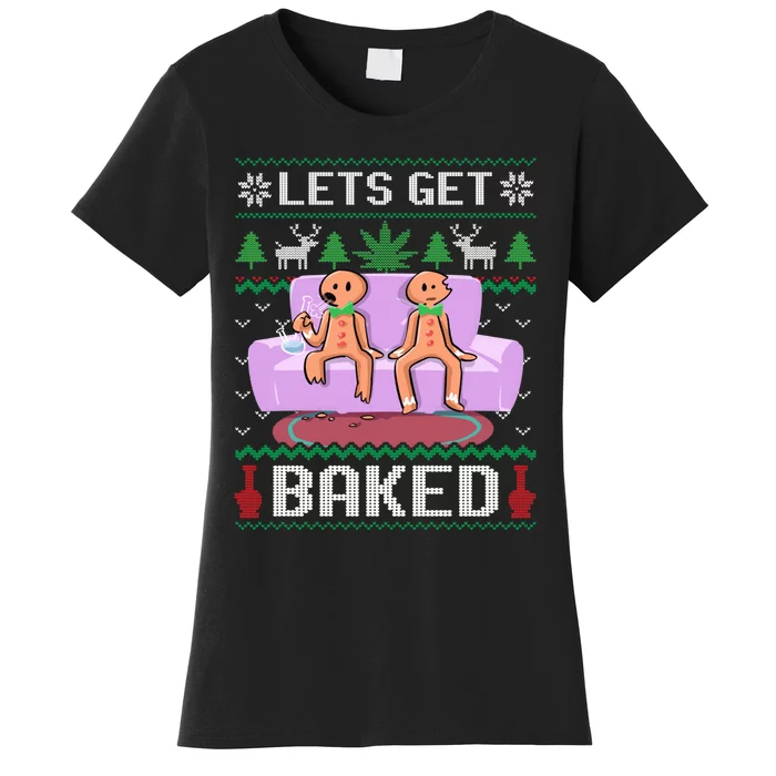 Let's Get Baked Gingerbread Man Ugly Christmas Marijuana Women's T-Shirt