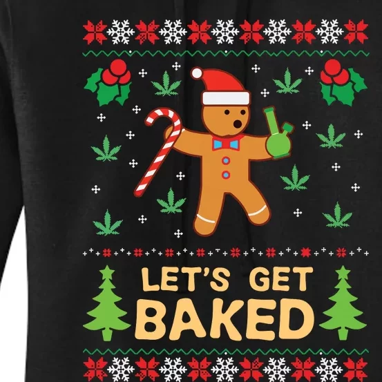 Lets Get Baked Cookie Weed Xmas Ugly Christmas Sweater Women's Pullover Hoodie