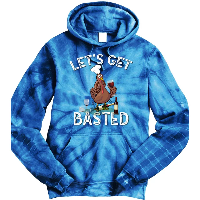 LetS Get Basted Gift Tie Dye Hoodie