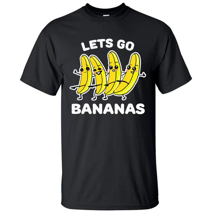 Lets Go Bananas Funny Fruit Pun Banana Tall T-Shirt