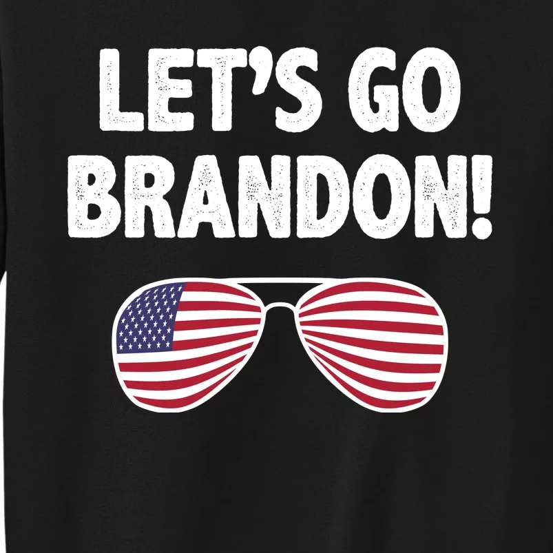 Let's Go Brandon Conservative F Biden Chant Tall Sweatshirt