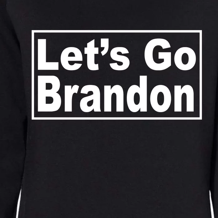 Let's Go Brandon Joe Biden Chant Womens California Wash Sweatshirt