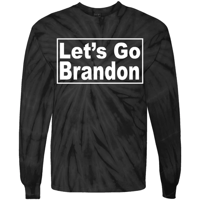 Let's Go Brandon Joe Biden Chant Tie-Dye Long Sleeve Shirt