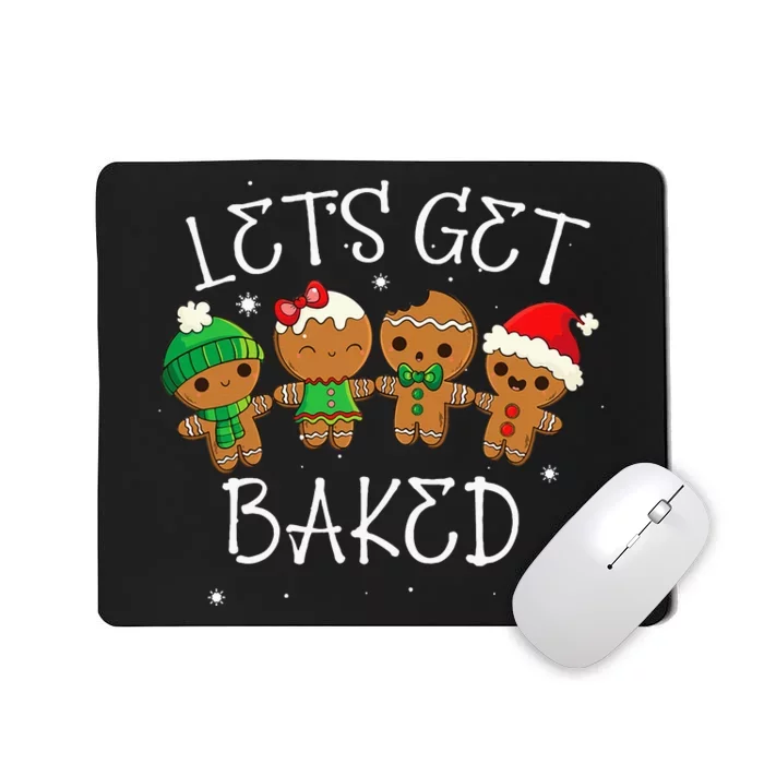 Let's Get Baked Funny Merry Christmas Cookies Gingerbread Mousepad