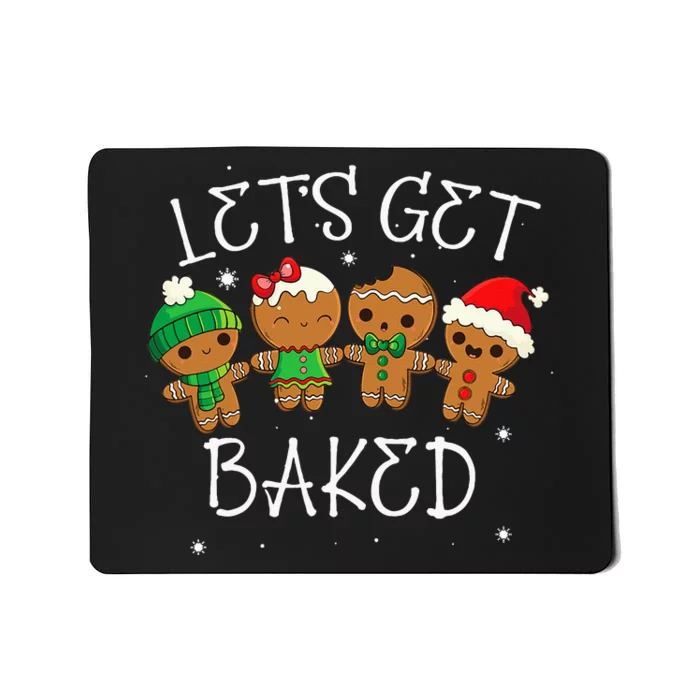 Let's Get Baked Funny Merry Christmas Cookies Gingerbread Mousepad