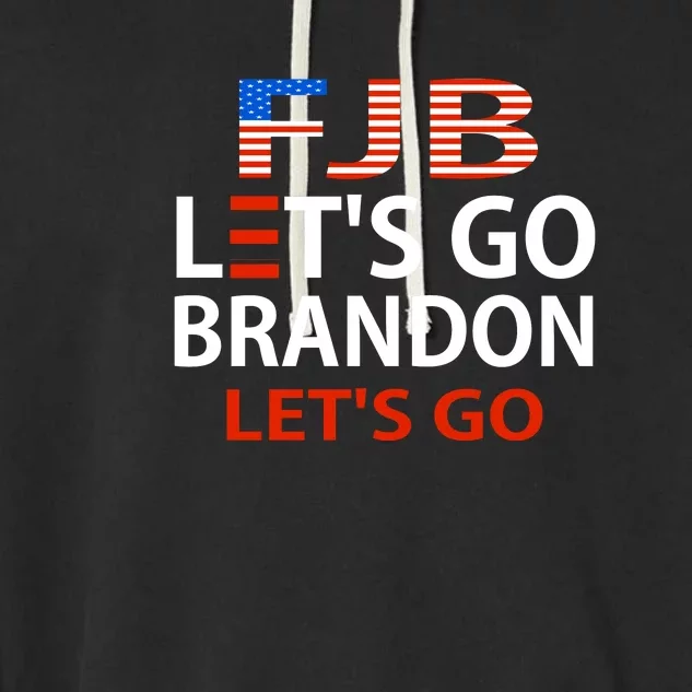 Let's Go Brandon Let's Go Garment-Dyed Fleece Hoodie