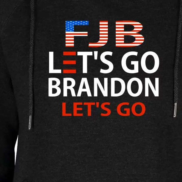 Let's Go Brandon Let's Go Womens Funnel Neck Pullover Hood