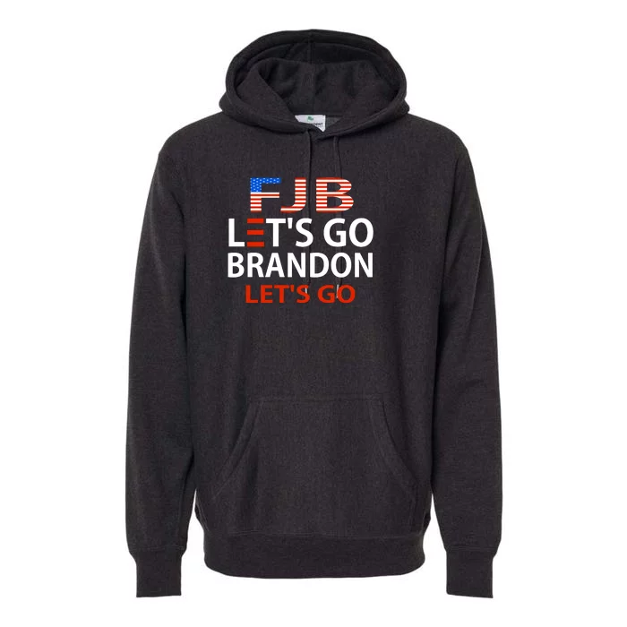 Let's Go Brandon Let's Go Premium Hoodie