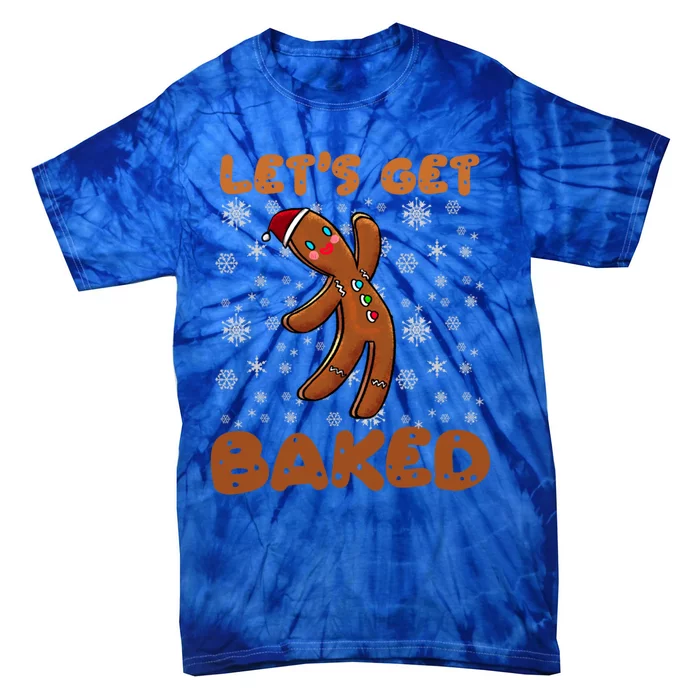 LetS Get Baked Jolly Gingerbread Christmas Cookies Xmas Gift Tie-Dye T-Shirt