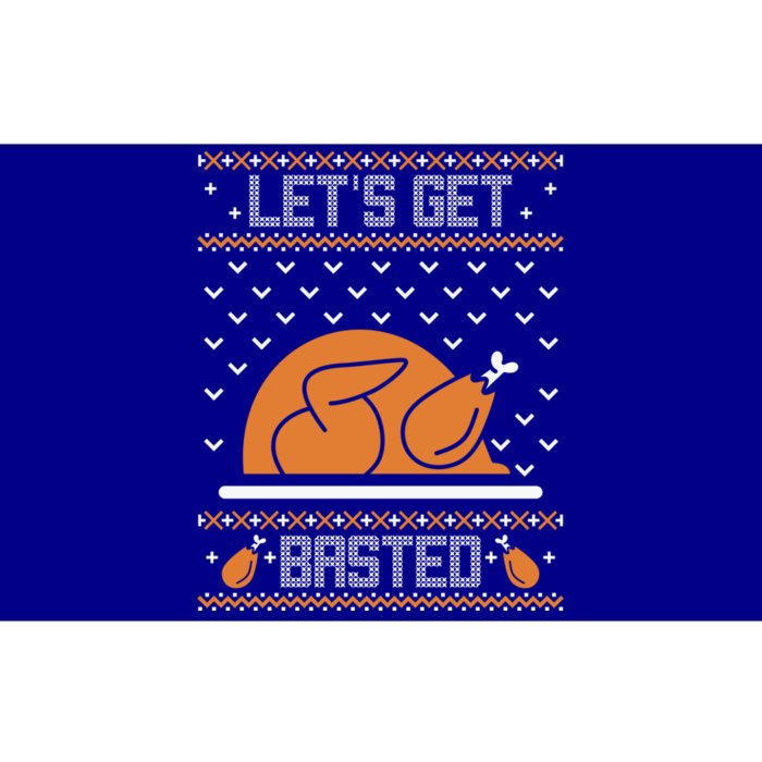 Lets Get Basted Funny Turkey Day Ugly Thanksgiving Great Gift Bumper Sticker