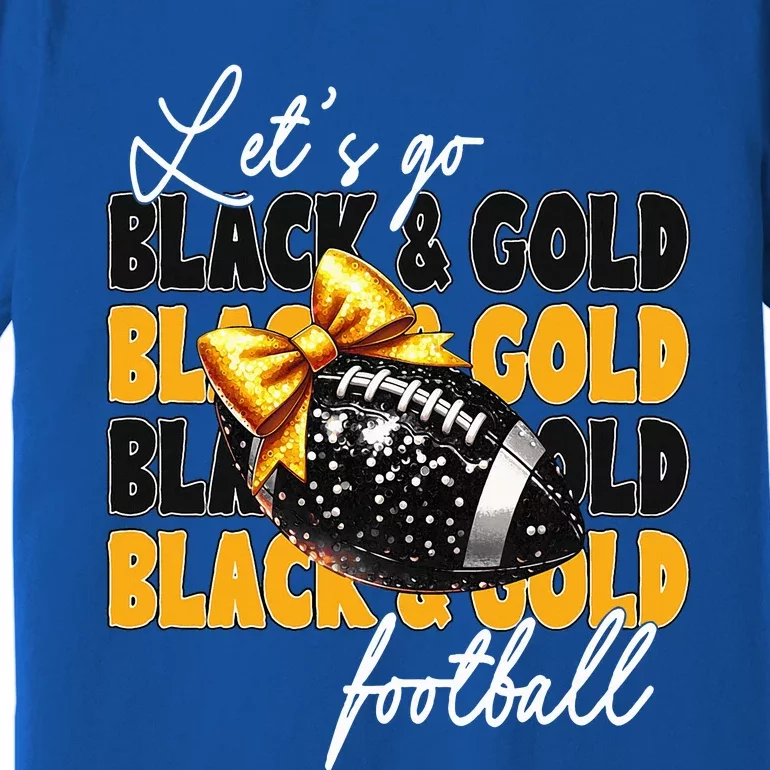 LetS Go Black & Gold Football Bow Premium T-Shirt