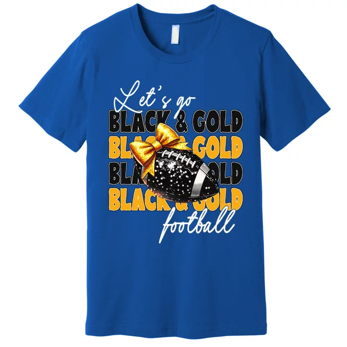 LetS Go Black & Gold Football Bow Premium T-Shirt