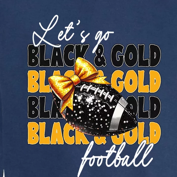 LetS Go Black & Gold Football Bow Garment-Dyed Sweatshirt