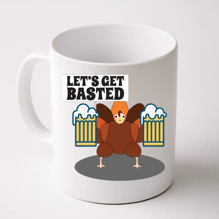 Let’S Get Basted Funny Thanksgiving Family Dinner Food Humor Funny Gift Front & Back Coffee Mug