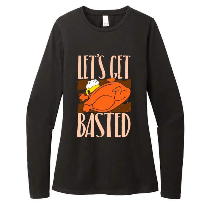 Lets Get Basted Thanksgiving Boozing Party Funny Gift Meaningful Gift Womens CVC Long Sleeve Shirt