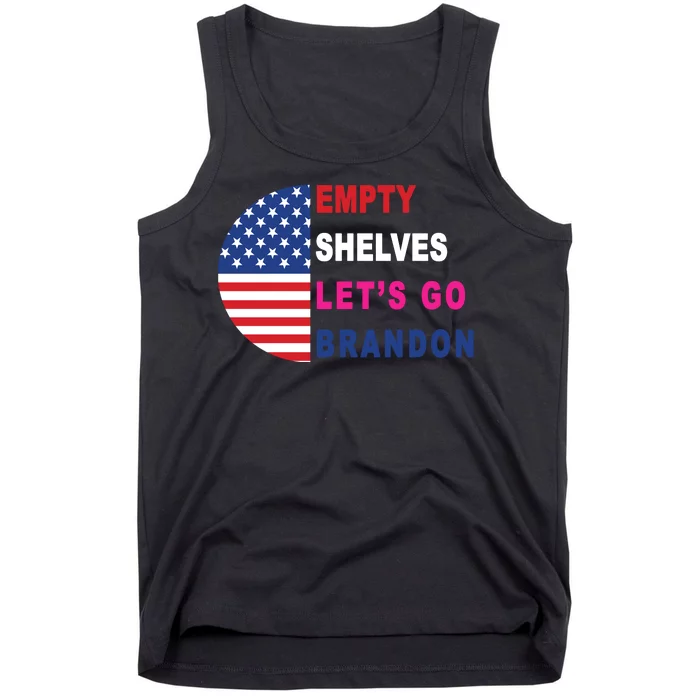 Lets Go Brandon Meme Empty Shelves Half Circle Flag Tank Top