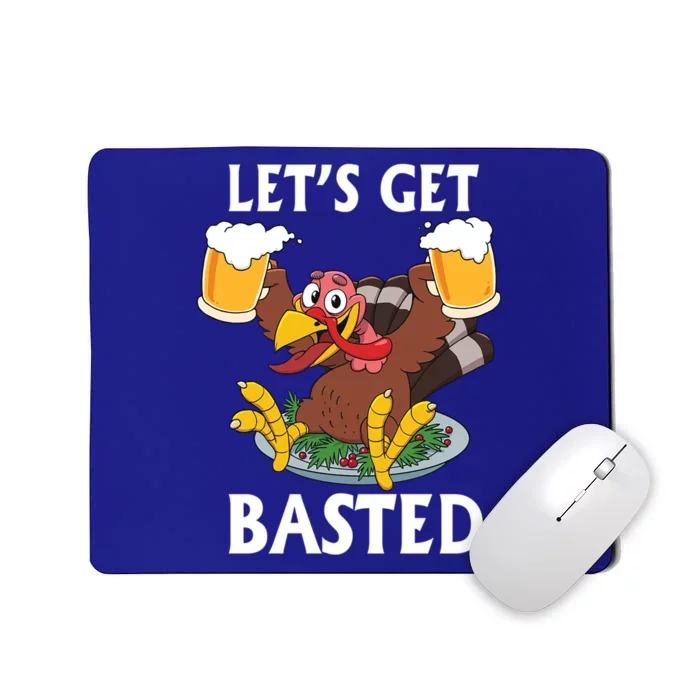 Lets Get Basted Beer Thanksgiving Turkey Gift Mousepad