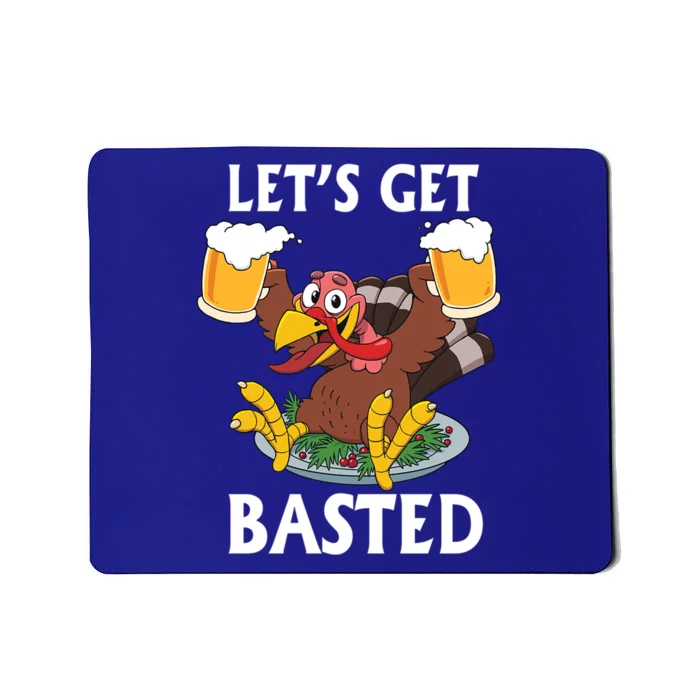 Lets Get Basted Beer Thanksgiving Turkey Gift Mousepad