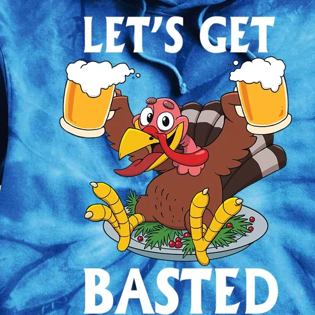 Lets Get Basted Beer Thanksgiving Turkey Gift Tie Dye Hoodie