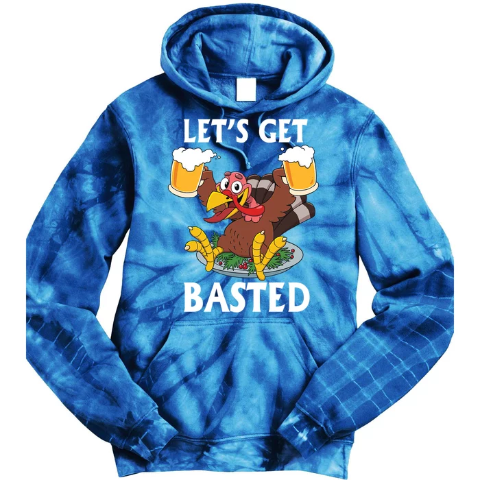 Lets Get Basted Beer Thanksgiving Turkey Gift Tie Dye Hoodie