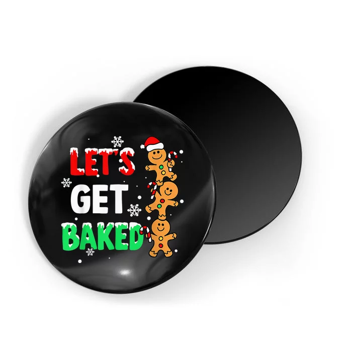 Let's Get Baked Gingerbread  Snow Christmas Xmas Holiday Magnet