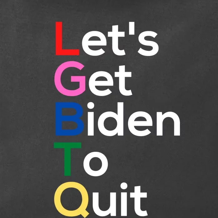 Let's Get Biden To Quit Lets Get Biden To Quit Zip Tote Bag