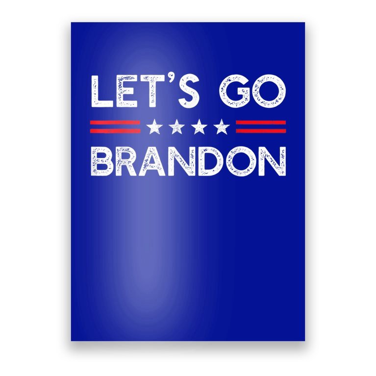 Let’s Go Brandon Conservative US Flag Gift Poster