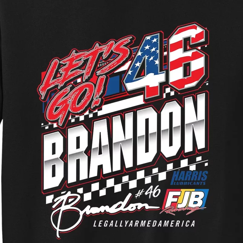 Let’s Go Brandon 46 FJB Racing Tall Sweatshirt