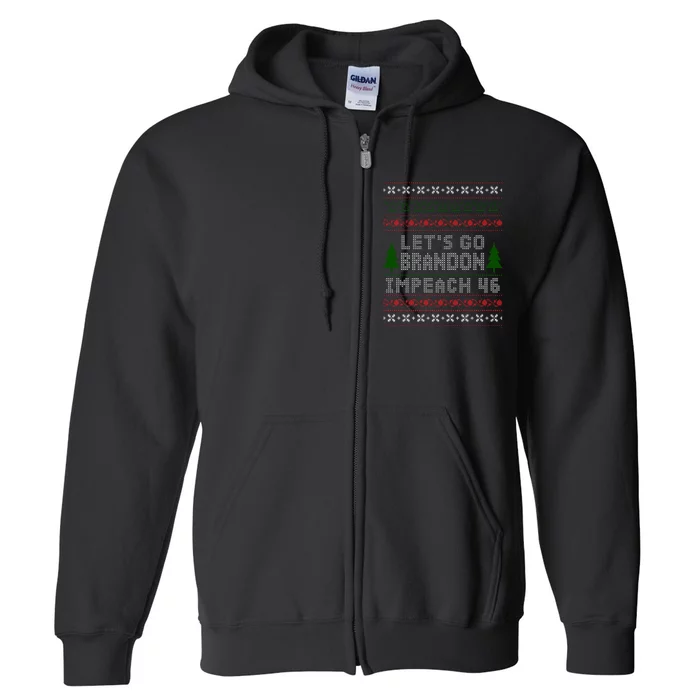 Let''s Go Brandon Impeach 46 Anti Biden Chant Ugly Christmas Full Zip Hoodie