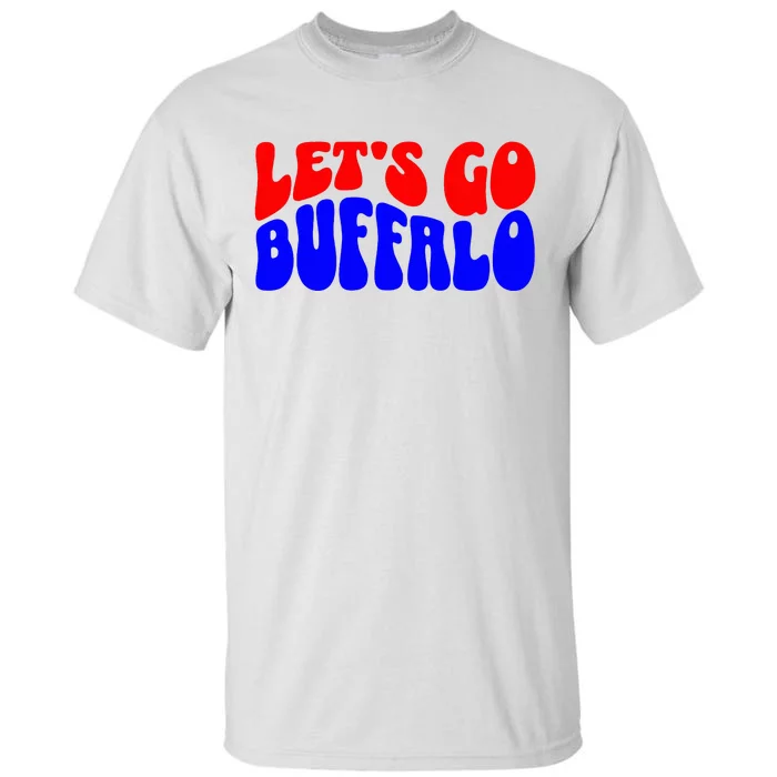 LetS Go Buffalo Football Chant Fun Team Gear Tall T-Shirt