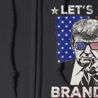 LetS Go Brandon Pro Trump 2024 Flag Anti Joe Biden Full Zip Hoodie