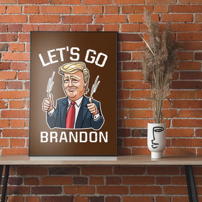 Let's Go Brandon Lets Go Brandon Lets Go Brandon Let's Go Brandon Poster