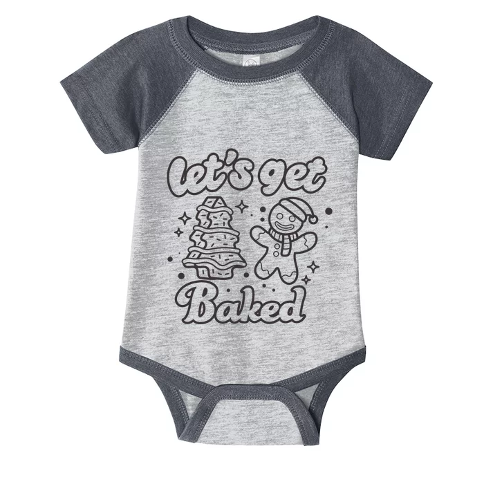 Lets Get Baked Funny Christmas Gingerbread Infant Baby Jersey Bodysuit