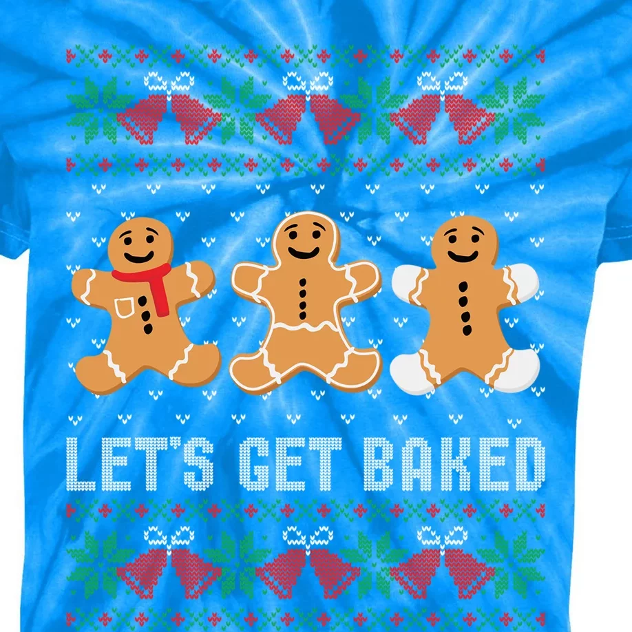 Lets Get Baked Ugly Chrismtas Sweater Christmas Bell Cute Gift Kids Tie-Dye T-Shirt