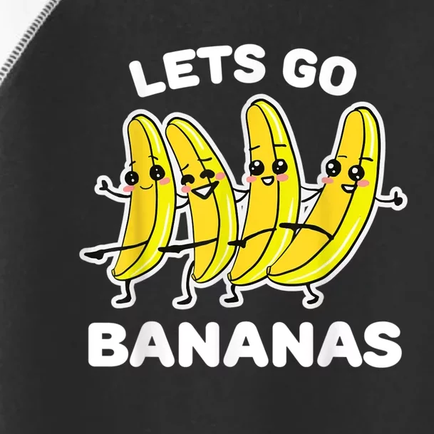 Lets Go Bananas | Funny Fruit Pun Toddler Fine Jersey T-Shirt