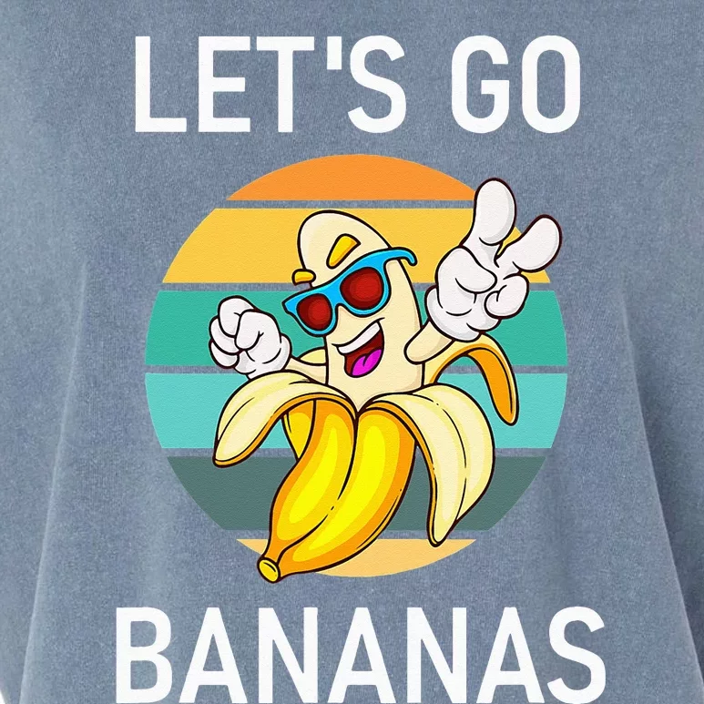 Lets Go Bananas Funny Jokes Sarcastic Sayings Garment-Dyed Women's Muscle Tee