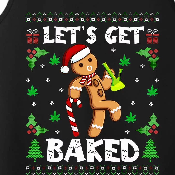 Let's Get Baked Gingerbread Man Weed Funny Christmas Cookie Performance Tank