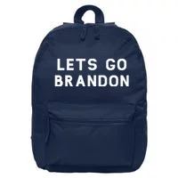 Let's Go Brandon Lets Go Brandon Let's Go Brandon Funny Men Women 16 in  Basic Backpack