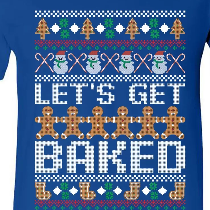 Lets Get Baked Ugly Christmas Gift Holiday Cookie Gift V-Neck T-Shirt