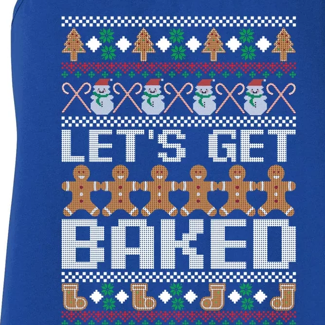 Lets Get Baked Ugly Christmas Gift Holiday Cookie Gift Women's Racerback Tank