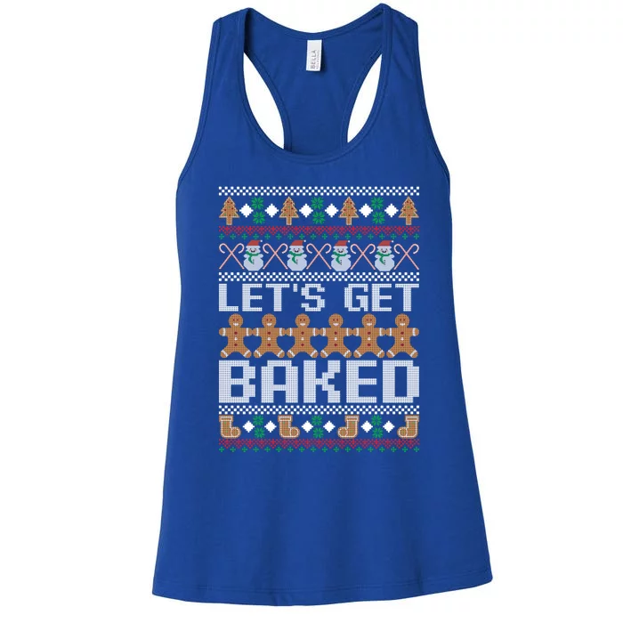 Lets Get Baked Ugly Christmas Gift Holiday Cookie Gift Women's Racerback Tank