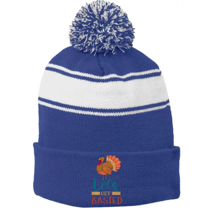 Lets Get Basted Turkey Thanksgiving Matching Family Group Funny Gift Stripe Pom Pom Beanie