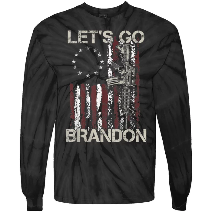 Lets Go Brandon Gun American Flag Patriots Let's Go Brandon Tie-Dye Long Sleeve Shirt